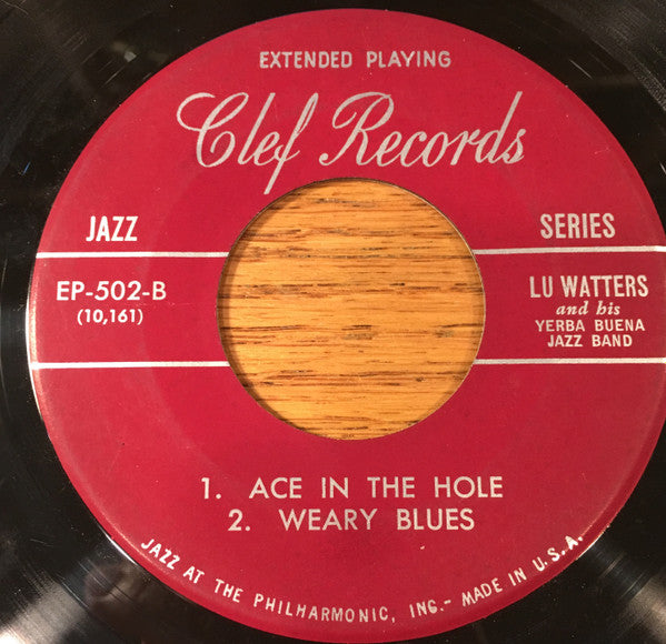 Lu Watters And The Yerba Buena Jazz Band : Lu Watters And His Yerba Buena Jazz Band (7", EP)