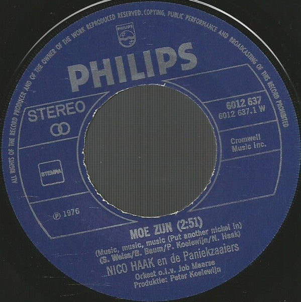 Nico Haak En De Paniekzaaiers : Moe Zijn / Wie Gaat Er Mee (7", Single)