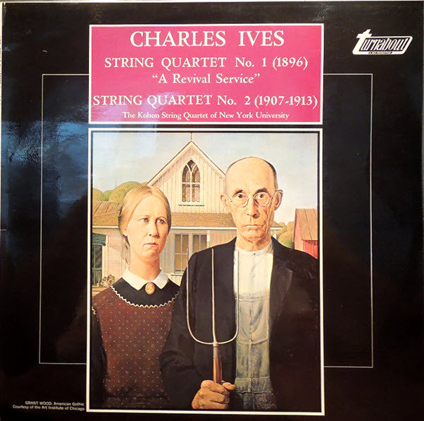 Charles Ives - The Kohon String Quartet : String Quartet No. 1 (1896) "A Revival Service",  String Quartet No. 2 (1907-1913) (LP)