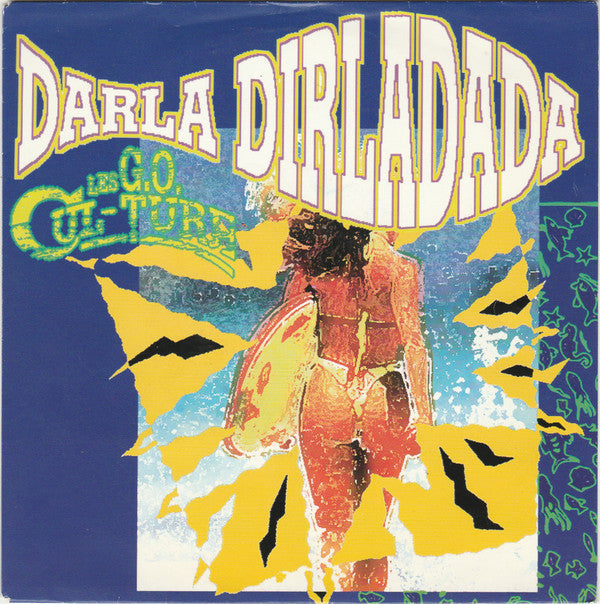 Les G.O. Culture : Darla Dirladada (7", Single)