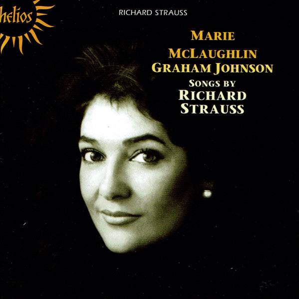Marie McLaughlin, Graham Johnson (2) - Richard Strauss : Songs By Richard Strauss (CD)