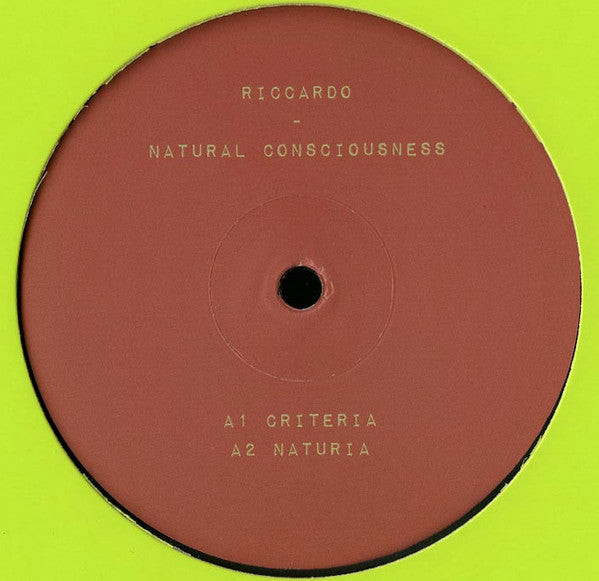 Riccardo (24) : Natural Consciousness (12", EP)