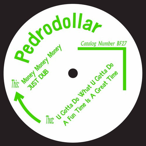 Pedrodollar : Born Free 27 (12")