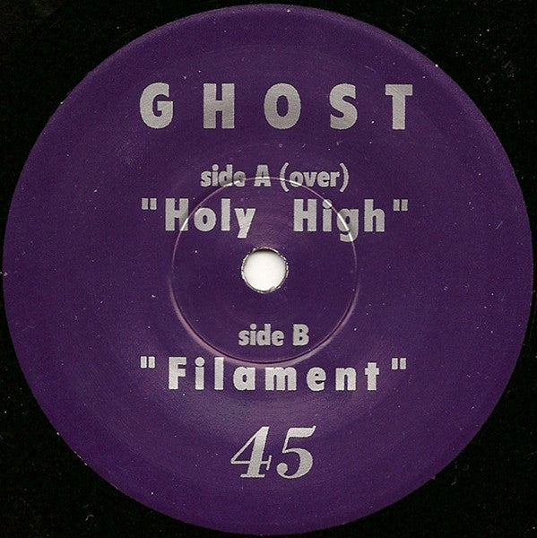 Ghost (2) : Holy High / Filament (7")