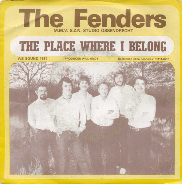 The Fenders (3) : The Place Where I Belong (7", Single)