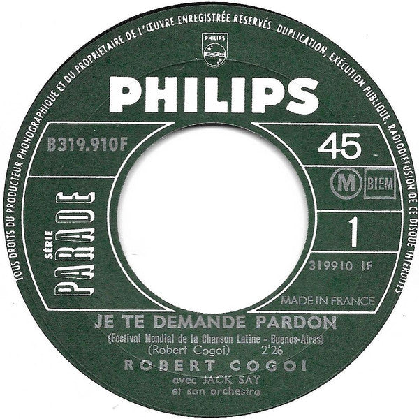 Robert Cogoi : Je Te Demande Pardon / Car Ils S'aiment (7", Single)