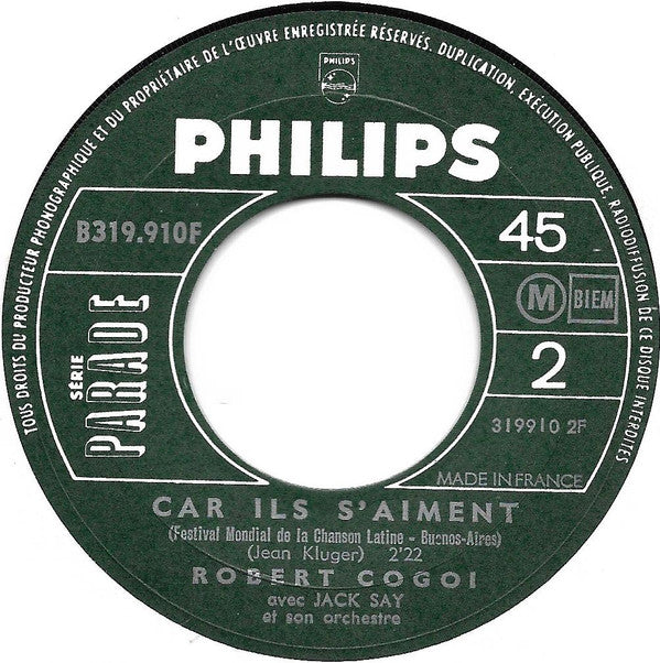 Robert Cogoi : Je Te Demande Pardon / Car Ils S'aiment (7", Single)