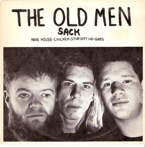 The Old Men : Sack (7", Single)