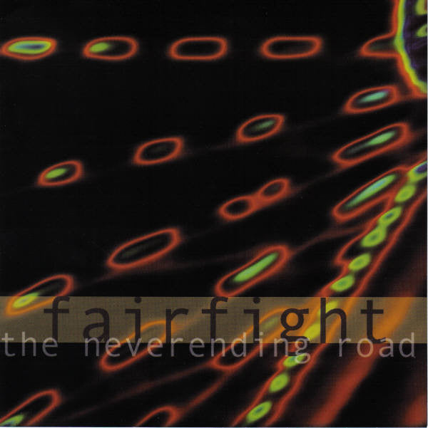 Fairfight : The Neverending Road (7", EP)