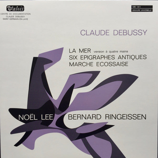 Claude Debussy / Noël Lee, Bernard Ringeissen : La Mer / Six Épigraphes Antiques / Marche Écossaise (LP)