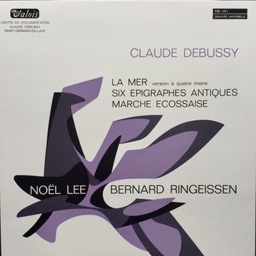 Claude Debussy / Noël Lee, Bernard Ringeissen : La Mer / Six Épigraphes Antiques / Marche Écossaise (LP)