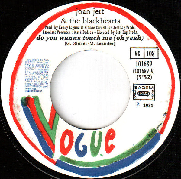 Joan Jett & The Blackhearts : Do You Wanna Touch Me (Oh Yeah) (7", Single)