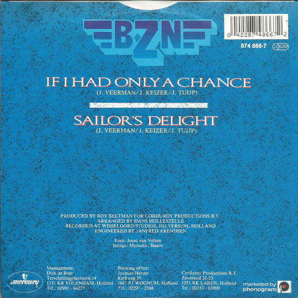 BZN : If I Had Only A Chance (7", Single)