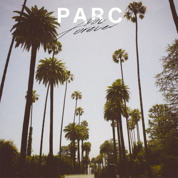 PARC (4) : You, Forever (7", EP, Ltd, Num, Cle)