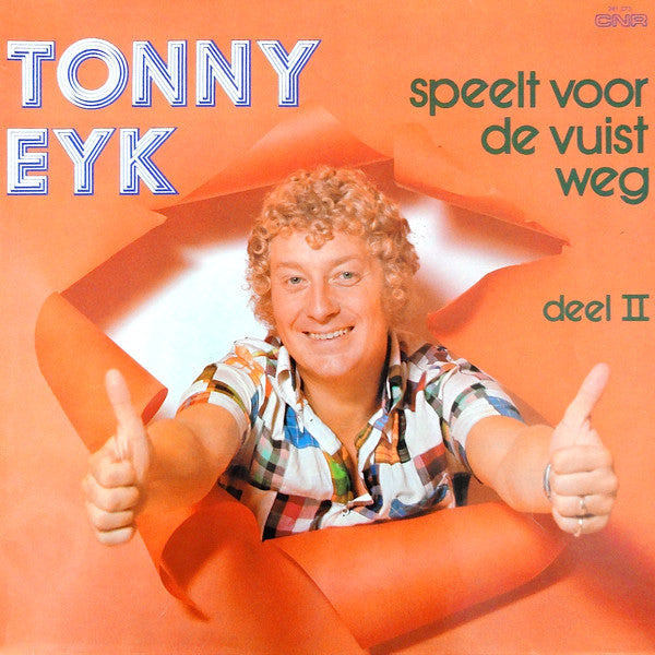 Tonny Eyk : Tonny Eyk Speelt Voor De Vuist Weg Deel 2 (LP, Album)