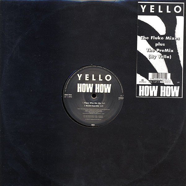 Yello : How How (The Fluke Mixes Plus The PreMix (By Yello)) (12")
