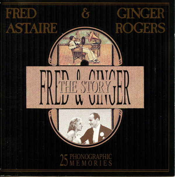 Fred Astaire, Ginger Rogers : The Fred & Ginger Story (CD)
