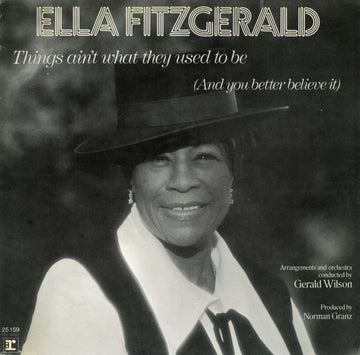 Ella Fitzgerald : Things Ain't What They Used To Be (And You Better Believe It) (LP, Club)