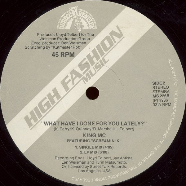 King MC Featuring Screamin' K : What Have I Done For You Lately? (Rapp) (12")