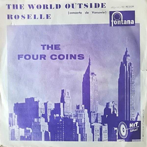 The Four Coins : The World Outside / Roselle (7", Single)