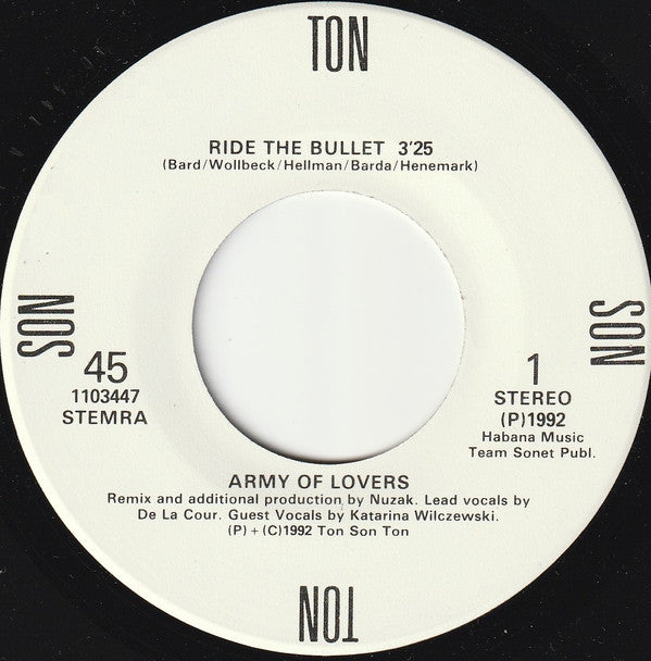 Army Of Lovers : Ride The Bullet (7", Single)
