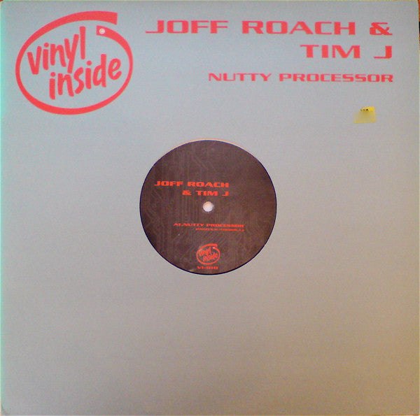 Joff Roach & Tim J : Nutty Processor (12")