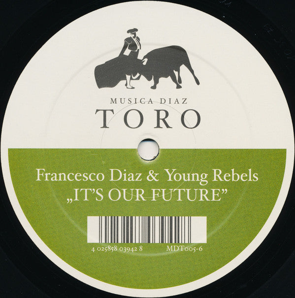 Francesco Diaz & Young Rebels : It's Our Future (12")