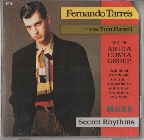Fernando Tarrés Featuring Tom Harrell And Arida Conta Group : Secret Rhythms (CD, Album)
