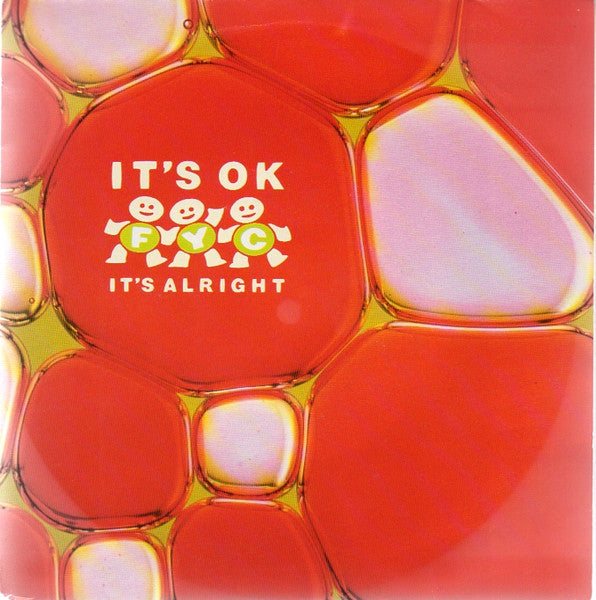 FYC* : It's Ok (It's Alright) (7", Pap)