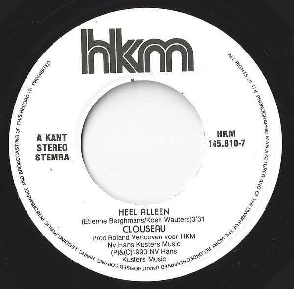 Clouseau : Heel Alleen (7", Single)
