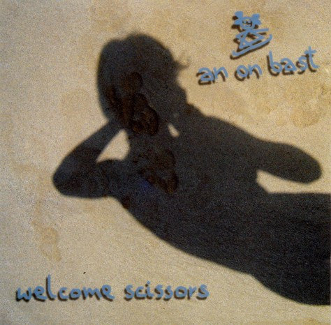 An On Bast : Welcome Scissors (CD, Album)