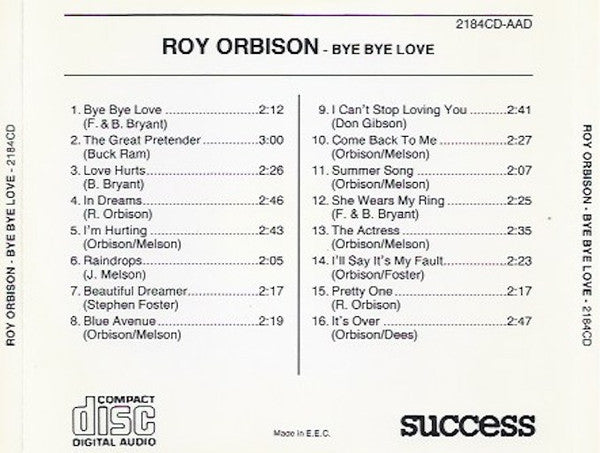 Roy Orbison : Bye Bye Love (CD, Comp)