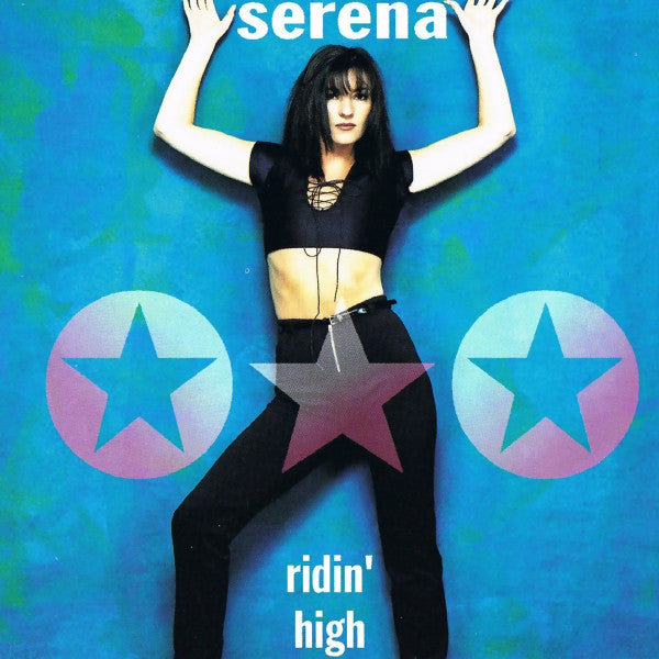 Serena : Ridin' High (12")