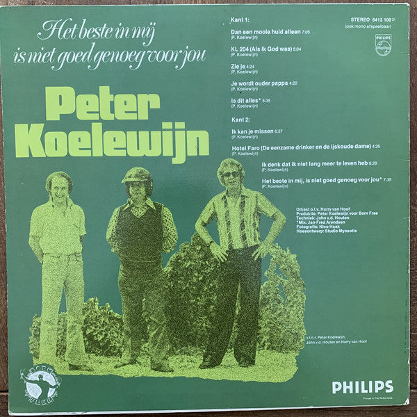 Peter Koelewijn : Het Beste In Mij Is Niet Goed Genoeg Voor Jou (LP, Album)
