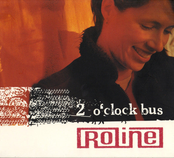 Roline : 2 O'Clock Bus (CD, Album)