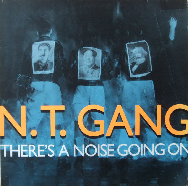 N.T. Gang : There's A Noise Going On (12")