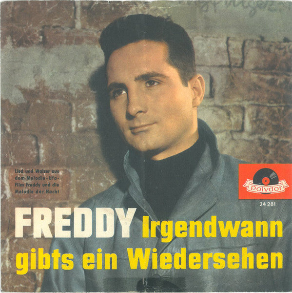 Freddy Quinn : Melodie Der Nacht / Irgendwann Gibt's Ein Wiedersehn (7", Single, Mono)