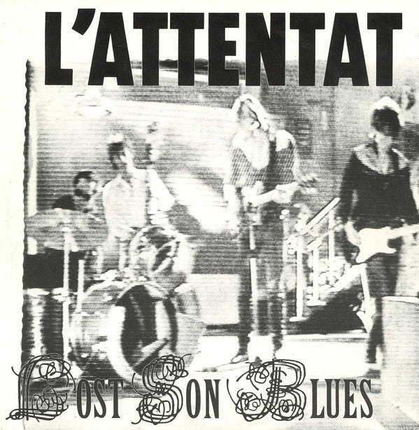 L'Attentat (2) : Lost Son Blues (7", Single)