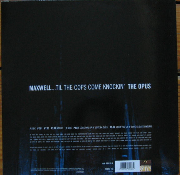 Maxwell : Til The Cops Come Knockin' The Opus (12", Maxi)