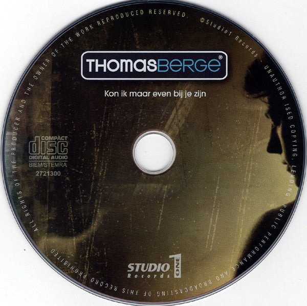 Thomas Berge : Kon Ik Maar Even Bij Je Zijn (CD, Album)
