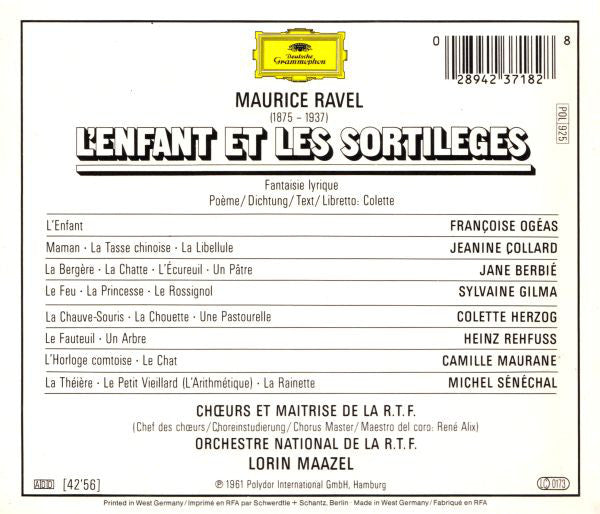Ravel*, Françoise Ogéas, Jane Berbié, Jeanine Collard*, Sylvaine Gilma, Camille Maurane, Heinz Rehfuss, Michel Sénéchal, Colette Herzog, Orchestre National De La R.T.F., Lorin Maazel : L'Enfant Et Les Sortileges (CD, Album, RE)