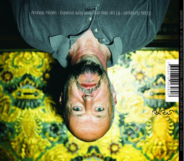 Gösta Rundqvist & Andreaz Hedén : If I Can Stop One Heart From Breaking (2xCD, Album)