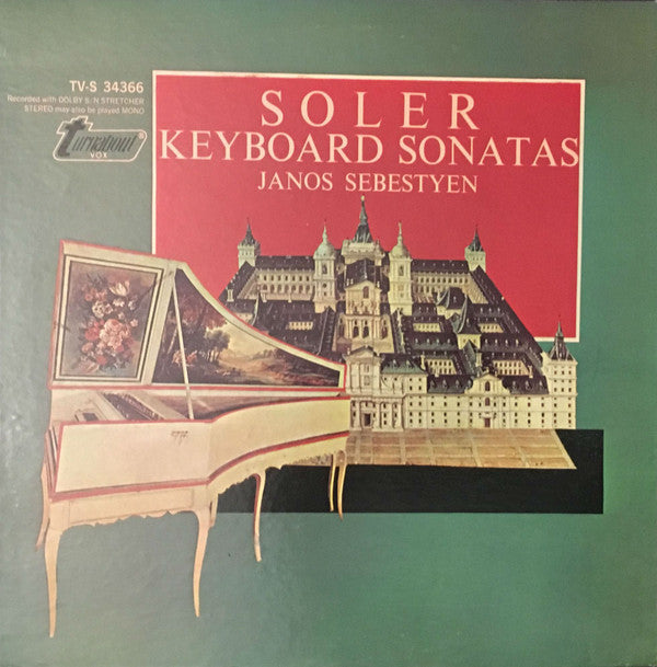 Padre Antonio Soler, János Sebestyén : Keyboard Sonatas (LP)