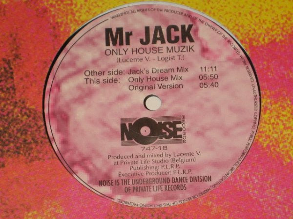 Mr Jack* : Only House Muzik (12")
