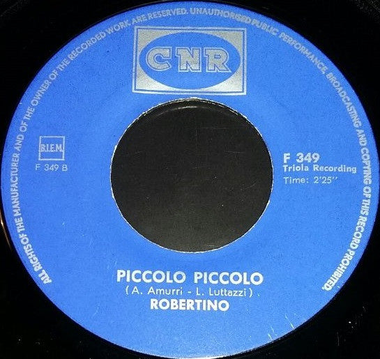 Robertino Loretti : Un Bacio Piccolissimo (7")