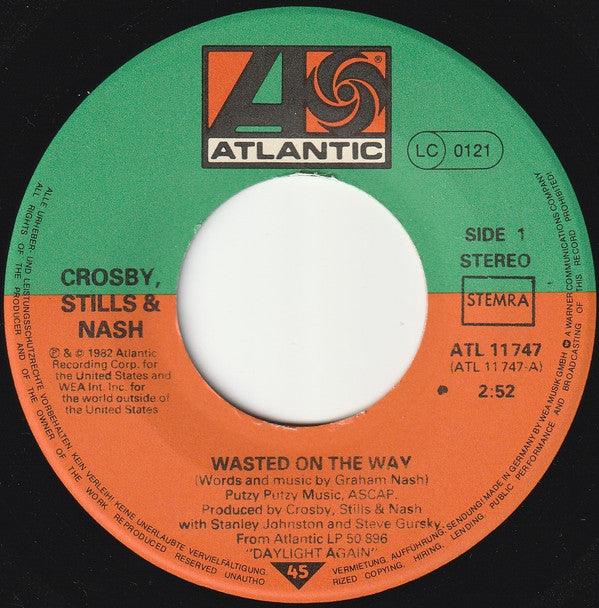 Crosby, Stills & Nash : Wasted On The Way (7", Single)