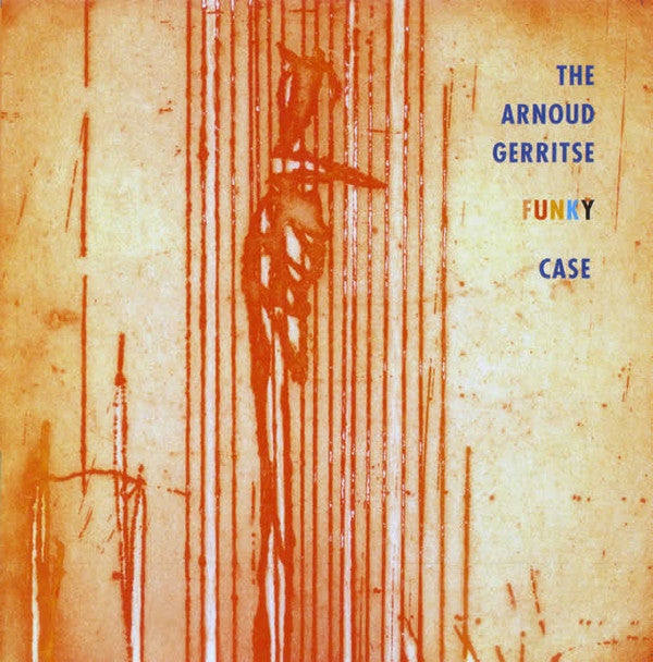 Arnoud Gerritse : The Arnoud Gerritse Funky Case  (CD)