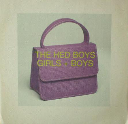 The Hed Boys* : Girls + Boys (12", Single)