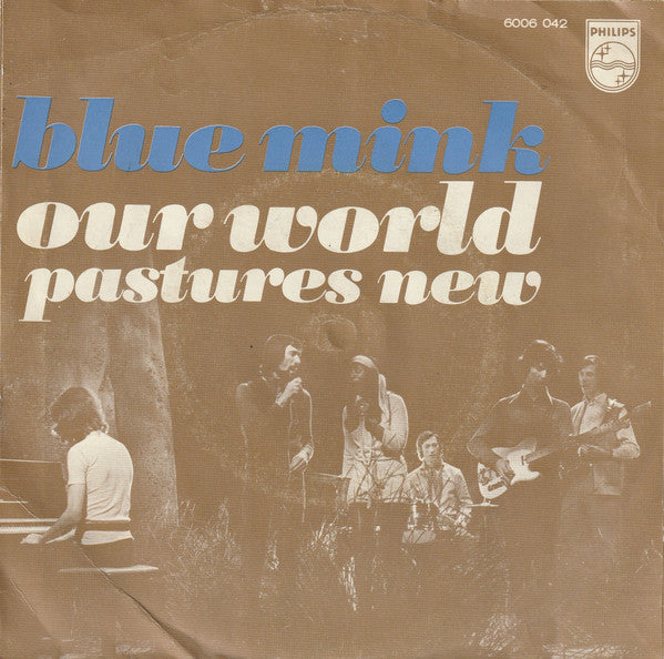 Blue Mink : Our World (7", Single, Mono, 3-P)