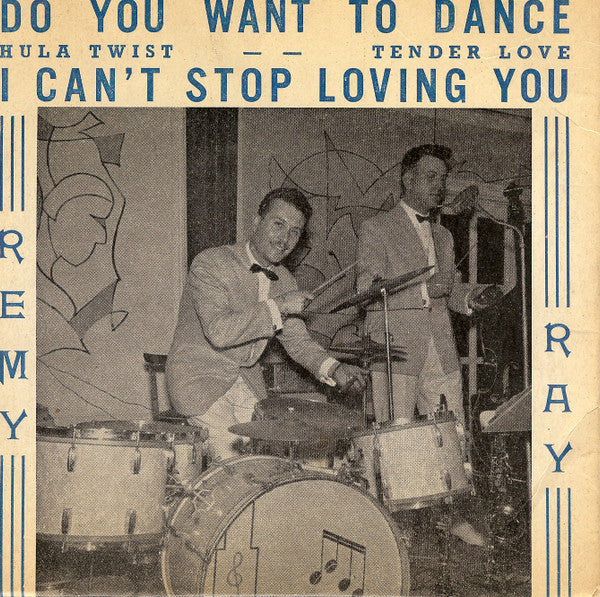 Remy Ray : I Can't Stop Loving You / Hula Twist / Do You Want To Dance / Tender Love (7", EP)